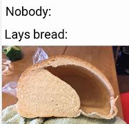 Image result for Flat Bread Memes