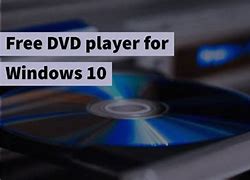 Bildergebnis für Play DVD On Laptop Windows 10
