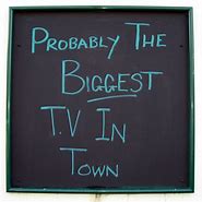Image result for Biggest TV ITW