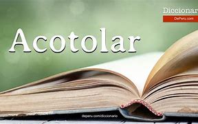 Image result for acotolar
