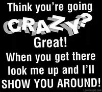 Image result for Funny Quotes Crazy Girl