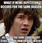 Image result for Repetition Meme
