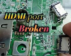 Image result for Broken HDMI Port