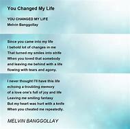 Image result for You Changed My Life Poems