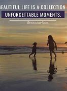 Image result for Beautiful Memories Quotes