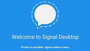 Image result for Signal for Desktop