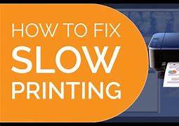 Image result for Printer Printing Very Slowly