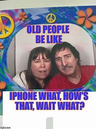 Image result for Old iPhone Meme