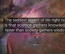 Image result for Scientist Quotes