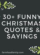 Image result for Funny Christmas Quotes and Sayings