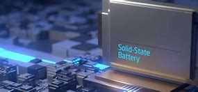 Image result for Solid State Battery