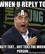Image result for Wrong Person Text Meme