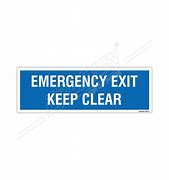Image result for Emergency Exit Keep Clear Sign