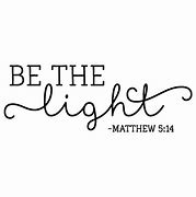 Image result for Christian Quotes About Light