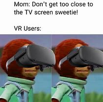 Image result for Kindney VR Headset Meme
