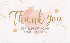 Image result for Free Printable Thank You for Supporting My Small Business