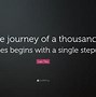 Image result for First Step Quote Journey