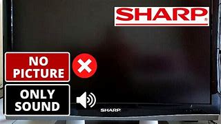 Image result for Sharp TV Signal Problems