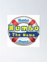 Image result for Wumbo