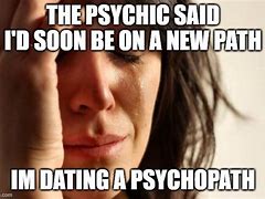 Image result for Dating a Psychic Medium Meme
