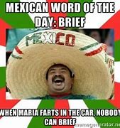 Image result for Happy Mexican Meme