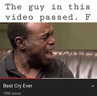 Image result for Best Day Ever Crying Meme