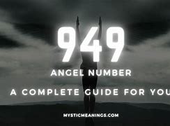 Image result for 949 Angel Number