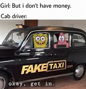 Image result for Inside a Taxi Meme
