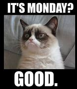 Image result for End of Monday Meme