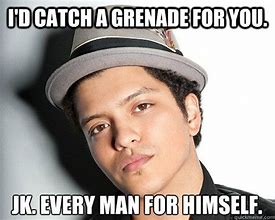 Image result for Bruno Mars Grenade Meme
