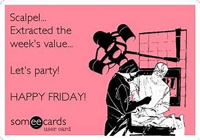 Image result for Someecards Friday