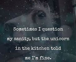 Image result for Funny Unicorn Quotes