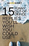 Image result for Funny Out of Office Meme