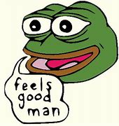 Image result for Pepe the Frog Feels Good Man American US