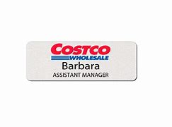 Image result for Costco Employee Name Tag