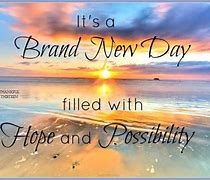 Image result for Good Morning Brand New Day