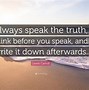 Image result for Speaking the Truth Quotes 1984