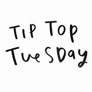 Image result for Tuesday Work Tip