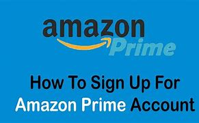 Image result for Amazon Prime Sign Up Free