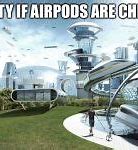 Image result for Can't Hear AirPod Meme