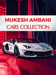Image result for Mukesh Ambani Cars