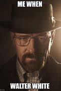 Image result for Walter White Skeleton Meme