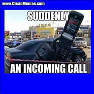 Image result for Incoming Call Meme