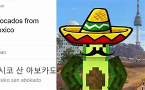 Image result for Avocado Meme in Minecraft