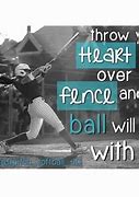 Image result for Baseball and Softball Quotes