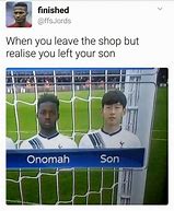 Image result for Not My Son Meme Soccer