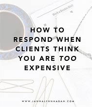 Image result for Expensive Client