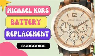 Image result for Michael Kors Watches Battery Replacement