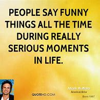 Image result for Funny Quotes People Say