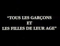 Image result for tous_les_garçons_et_les_filles_de_leur_âge